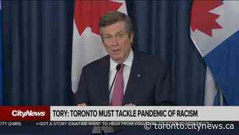 Toronto must tackle pandemic of racism: Tory - CityNews Toronto