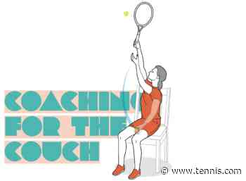 Coaching for the Couch: Improve your service toss from anywhere - Tennis Magazine