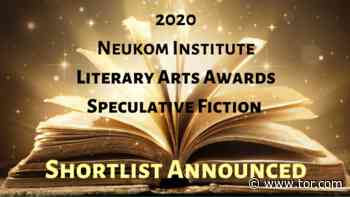 Neukom Institute Announces 2020 Literary Arts Awards Shortlist - tor.com
