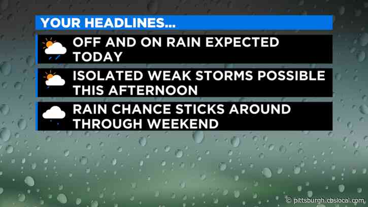 Pittsburgh Weather: Rain Chances Move In Today, Last Through The Weekend