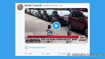 Twitter Labels Trump's Tweet as 'Manipulated Media'
