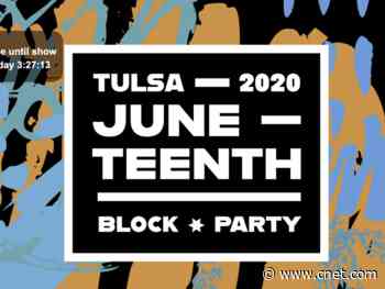 How to watch the Juneteenth block party from Tulsa on Saturday     - CNET