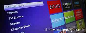 Rhode Island Expands Tax Base to Streaming Services - Bloomberg Tax
