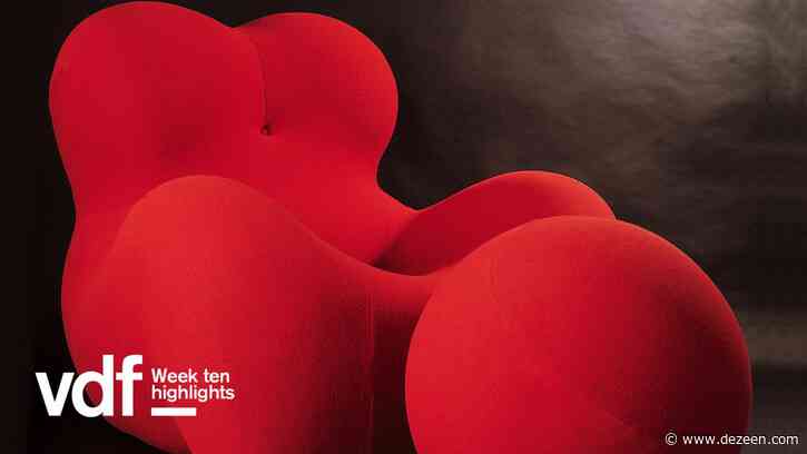 This week's VDF highlights include Vitra, Neri&Hu, Lee Broom, Gaetano Pesce and Es Devlin