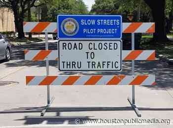 Houston ‘Slow Streets’ Pilot Program Targets Excess Traffic In Neighborhoods - Houston Public Media