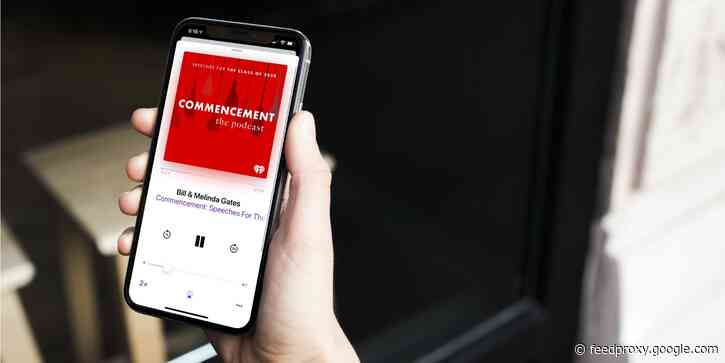 Podcast of the Week: Commencement – Speeches For The Class of 2020