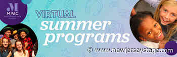 MPAC Virtual Summer Camps bring Music, Dance, Visual Arts, Comedy and even Magic to Children and Adults in July - New Jersey Stage