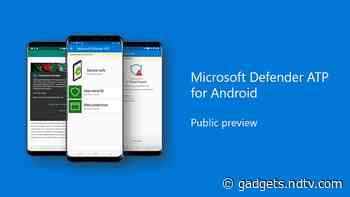 Microsoft Defender ATP Antivirus App for Android Now Available in Public Preview