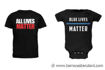 Walmart Canada investigating after 'All Lives Matter' shirts cause outrage - Terrace Standard