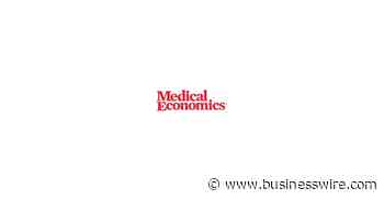 Medical Economics® Named National and Regional Winner of 2020 Azbee Awards of Excellence - Business Wire