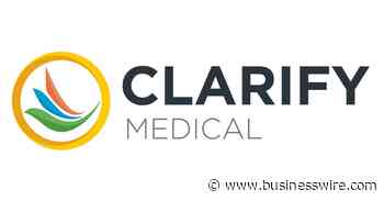 Clarify Medical Appoints John E. Schellhorn as President and Chief Executive Officer - Business Wire