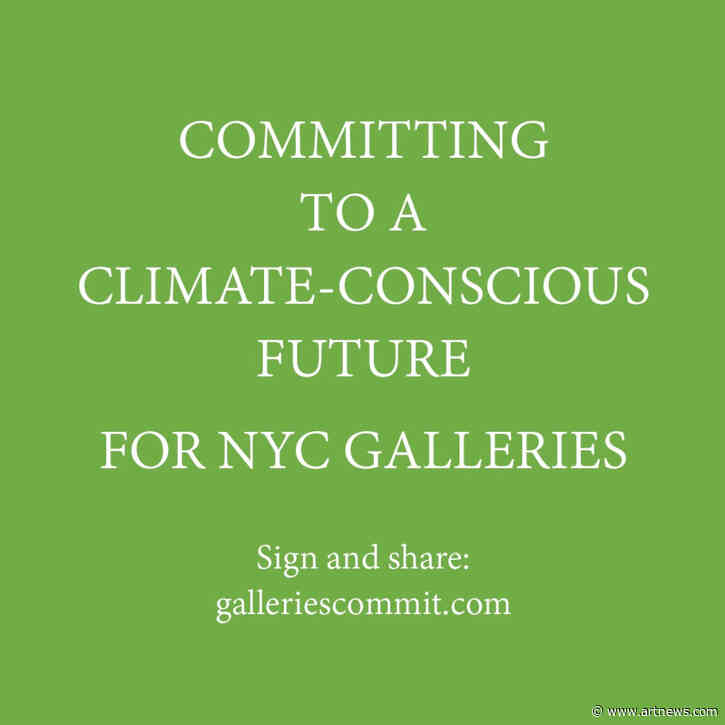 David Zwirner, Marilyn Minter, and More Art World Heavyweights Commit to Sustainable Future for New York Galleries