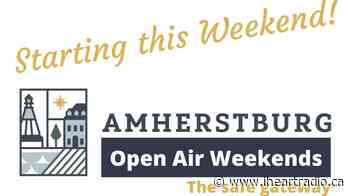 Open Air Weekends Launch in Amherstburg - AM800 (iHeartRadio)