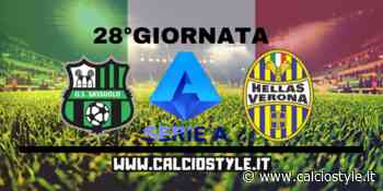 Sassuolo-Hellas Verona: probabili formazioni e dove vederla | Calcio Style - Notizie e news calcio - Calcio Style