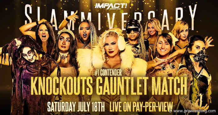 Knockouts Gauntlet Match Set For IMPACT Wrestling Slammiversary PPV