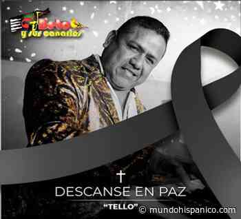 Muere músico de agrupación Beto y Sus Canarios a causa de coronavirus (VIDEO) - Mundo Hispánico