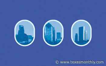 To Love Houston Is to Accept That Making Sense of It Is Futile - Texas Monthly