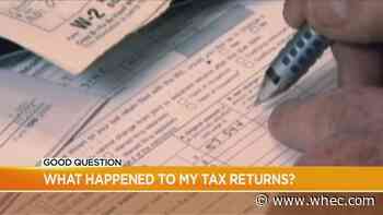 Good Question: What happened to my tax return?