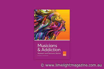 Musicians and Addiction: Research and Recovery Stories (Dr Paul Saintilan, Ed.) - Limelight