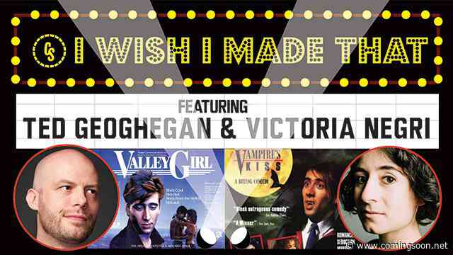 I Wish I Made That: Valley Girl & Vampire’s Kiss