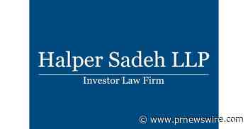 LEGAL INVESTIGATION ALERT: Halper Sadeh LLP Announces It is Investigating Whether the Following Mergers are Fair to Shareholders; Investors are Encouraged to Contact the Firm