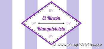 El Rincón Blanquivioleta: Bueno, pues ya está - Blanquivioletas.com