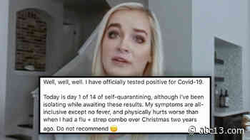 Houston 23-year-old warns of severity of COVID-19, even in young people - KTRK-TV