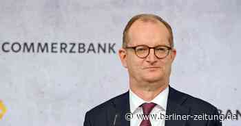 Wirtschaft : Commerzbank: Vorstandschef Martin Zielke wirft hin - Berliner Zeitung