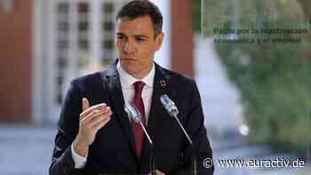 Spaniens Sánchez: Beschäftigungspakt wird Vertrauen in die Wirtschaft schaffen - EURACTIV Germany