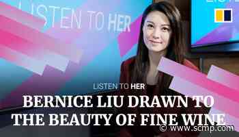 'Time and place no longer a factor' for businesses, says wine entrepreneur Bernice Liu - South China Morning Post