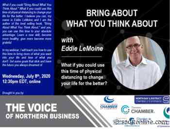 The Northern Ontario Chambers of Commerce present  a special FREE webinar event with EDDIE LEMOINE