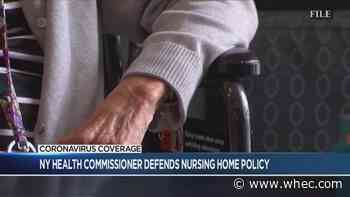 NYS Health Commissioner defends nursing home policy