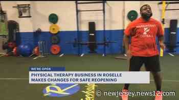 Roselle physical therapy business makes changes for safe reopening - News 12 New Jersey