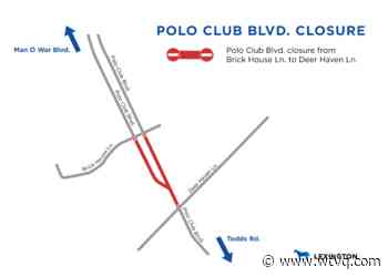 Polo Club Boulevard to be closed Thursday and Friday - ABC 36 News - WTVQ