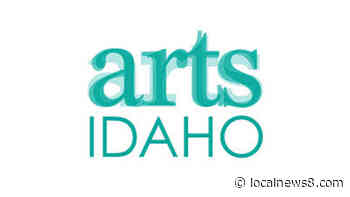 Idaho Commission awards arts grants for the coming year - Local News 8 - LocalNews8.com