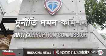 ACC: Corrupt individuals in the health sector will face justice - Dhaka Tribune