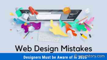 Web Design Mistakes Designers Must be Aware of in 2020 - YourStory