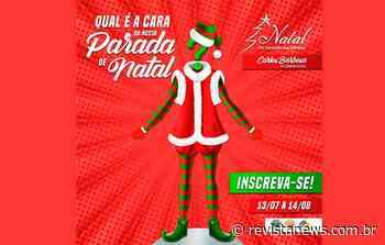 Inscrições abertas para as Paradas de Natal de Carlos Barbosa - Revista News