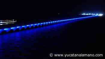 Cada viernes iluminarán el viaducto de Progreso en honor al personal de salud - Yucatán a la mano
