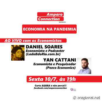 Amparo Connection realiza a live “Economia na Pandemia” nesta sexta-feira - O Regional