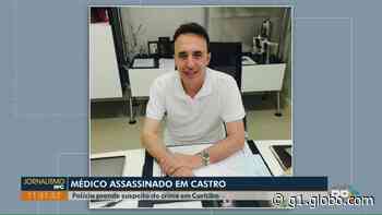 Suspeito de matar médico de Castro é preso pela Polícia Civil, em Curitiba - G1