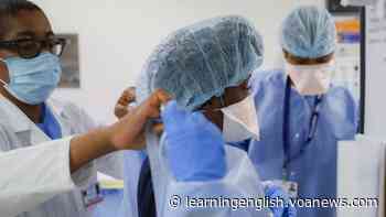 Protective Equipment for Medical Workers Once Again Running Low - VOA Learning English