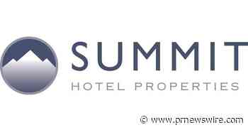 Summit Hotel Properties Announces Second Quarter 2020 Earnings Release Date