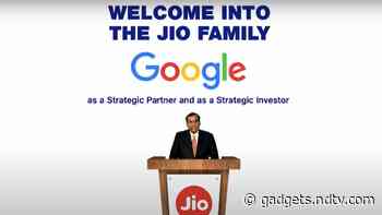 Jio Gets Rs. 33,737 Crores Investment From Google for 7.7 Percent Stake