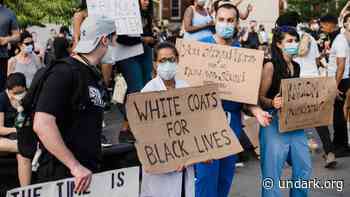 Opinion: At Last, the Medical Profession Is Speaking Out for Black Lives - Undark Magazine