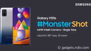 Samsung Galaxy M31s With 64-Megapixel Main Camera, 6,000mAh Battery to Launch in India on July 30