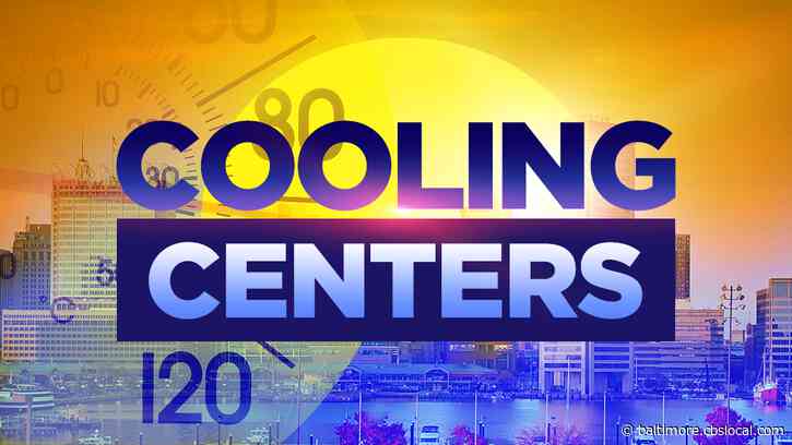 Baltimore County Opens Four Cooling Centers As Temps Hit High 90s Monday