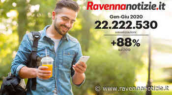 Vola l'informazione online: Ravennanotizie con Faenza, Lugo e Cervia + 88% nei primi sei mesi del 2020 - RavennaNotizie.it - ravennanotizie.it