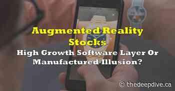 Augmented Reality Stocks: High Growth Software Layer Or Manufactured Illusion? - The Deep Dive