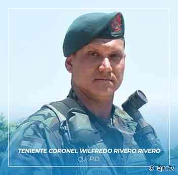 Lamentamos profundamente el fallecimiento del Teniente Coronel, Wilfredo Rivero … - eju.tv